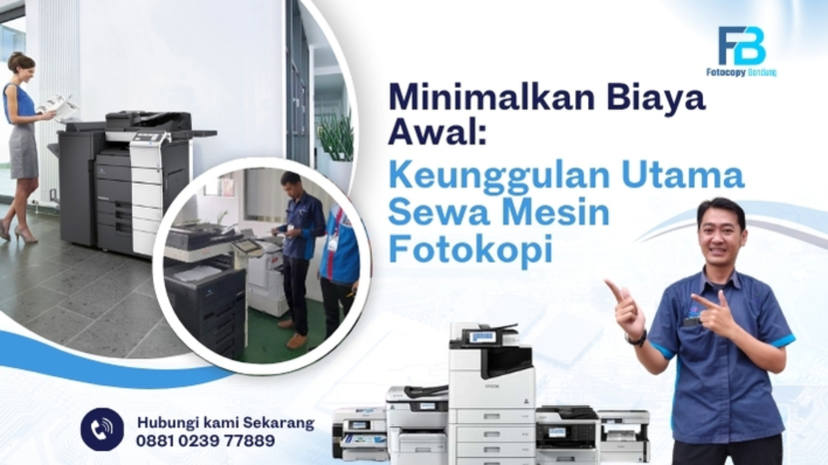 Minimalkan Biaya Awal Keunggulan Utama Sewa Mesin Fotokopi