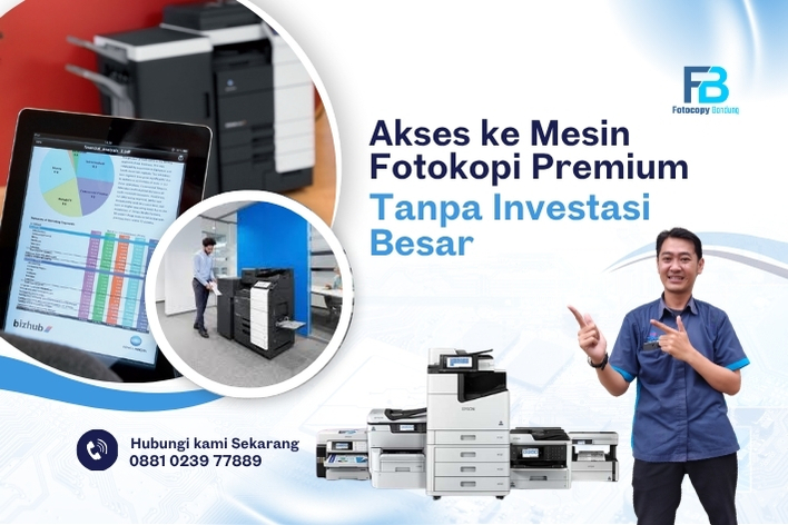 Akses ke Mesin Fotokopi Premium Tanpa Investasi Besar