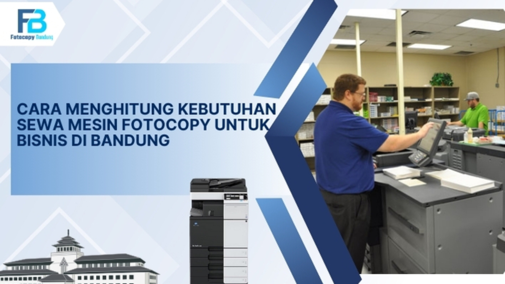 Cara Menghitung Kebutuhan Sewa Mesin Fotocopy untuk Bisnis di Bandung