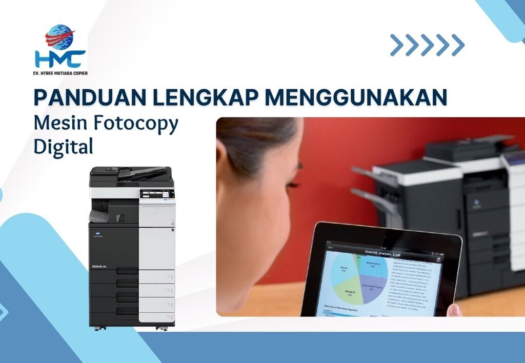 5. Panduan Lengkap Menggunakan Mesin Fotocopy Digital