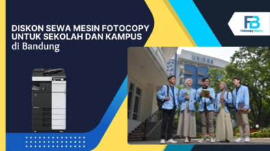 Diskon Sewa Mesin Fotocopy untuk Sekolah dan Kampus