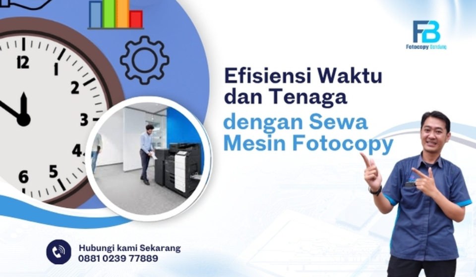 Efisiensi Waktu dan Tenaga dengan Sewa Mesin Fotocopy