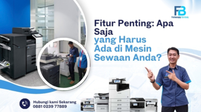 Fitur Penting Apa Saja yang Harus Ada di Mesin Sewaan Anda