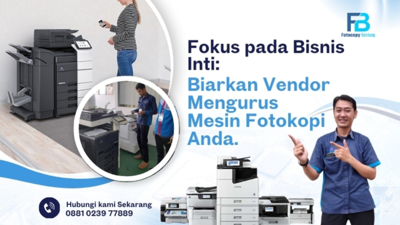 Fokus pada Bisnis Inti Biarkan Vendor Mengurus Mesin Fotokopi Anda