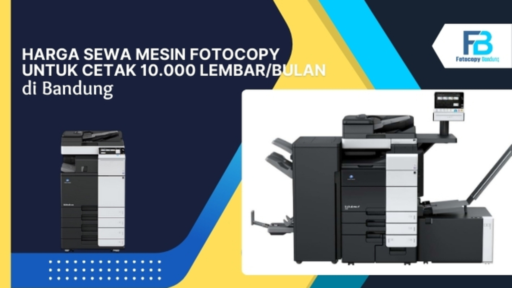 36. Harga Sewa Mesin Fotocopy untuk Cetak 10.000 Lembar/Bulan di Bandung