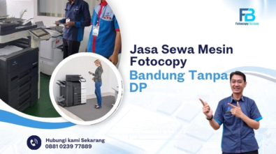 Jasa Sewa Mesin Fotocopy Bandung Tanpa DP