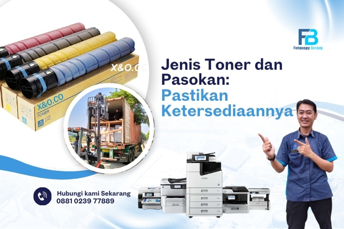 Jenis Toner dan Pasokan Pastikan Ketersediaannya