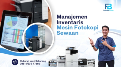 Manajemen Inventaris Mesin Fotokopi Sewaan