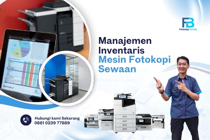 Manajemen Inventaris Mesin Fotokopi Sewaan