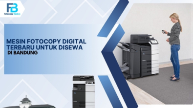 Mesin Fotocopy Digital Terbaru untuk Disewa di Bandung