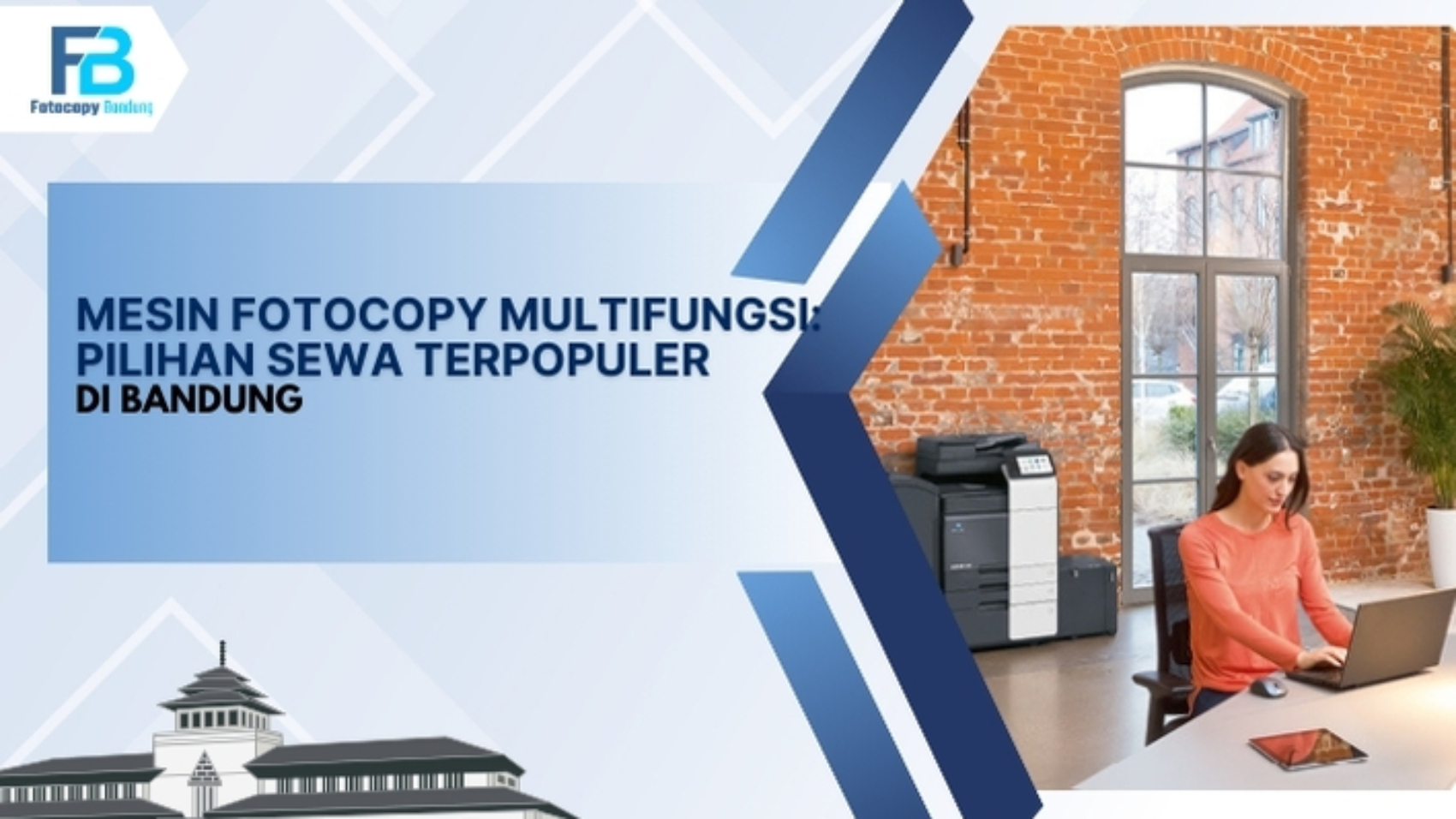 42. Mesin Fotocopy Multifungsi: Pilihan Sewa Terpopuler di Bandung