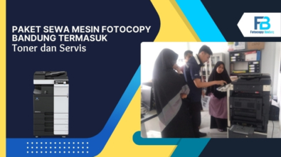 34. Paket Sewa Mesin Fotocopy Bandung Termasuk Toner dan Servis
