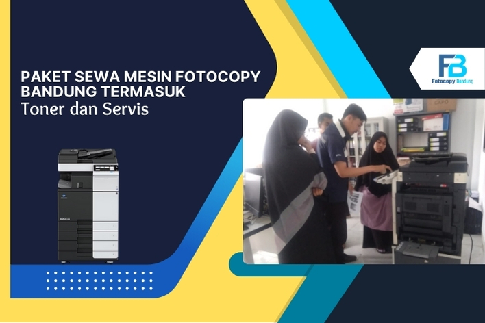 34. Paket Sewa Mesin Fotocopy Bandung Termasuk Toner dan Servis