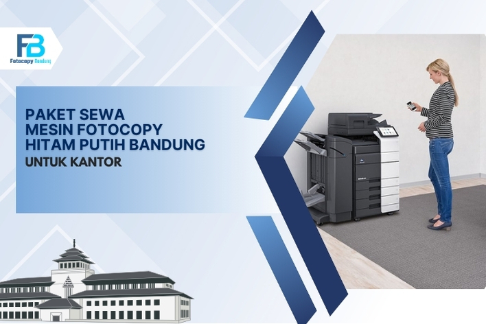 Paket Sewa Mesin Fotocopy Hitam Putih Bandung