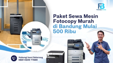 Paket Sewa Mesin Fotocopy Murah di Bandung Mulai 500 Ribu