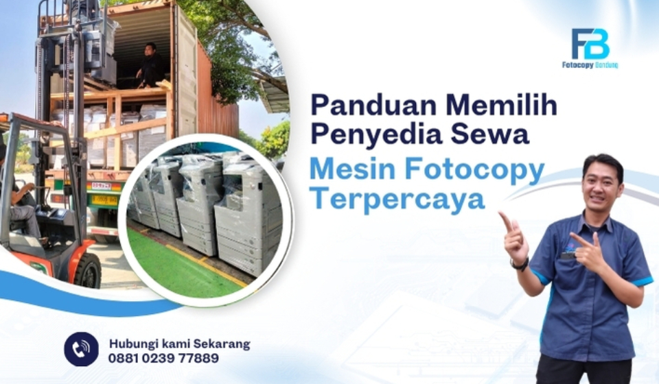 Panduan Memilih Penyedia Sewa Mesin Fotocopy Terpercaya