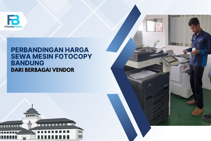 Perbandingan Harga Sewa Mesin Fotocopy Bandung