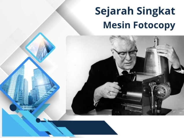 Sejarah Singkat Mesin Fotocopy