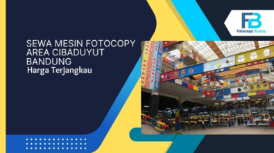 Sewa Mesin Fotocopy Area Cibaduyut Bandung