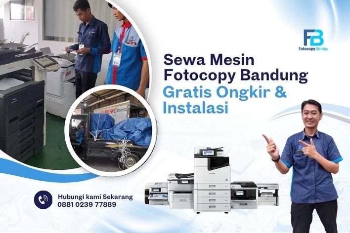Sewa Mesin Fotocopy Bandung Gratis Ongkir & Instalasi
