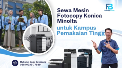 Sewa Mesin Fotocopy Konica Minolta untuk Kampus Pemakaian Tinggi