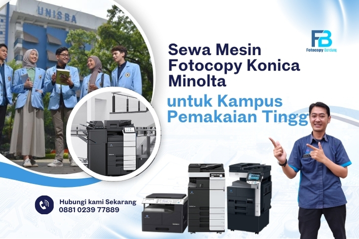 Sewa Mesin Fotocopy Konica Minolta untuk Kampus Pemakaian Tinggi