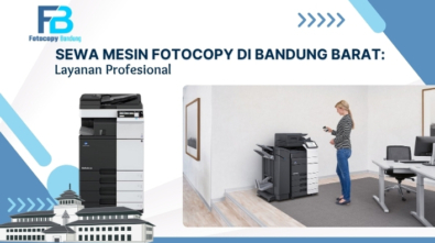 Sewa Mesin Fotocopy di Bandung Barat: Layanan Profesional