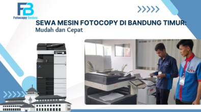 Sewa Mesin Fotocopy di Bandung Timur