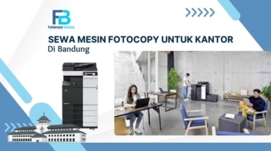 Sewa Mesin Fotocopy untuk Kantor di Bandung