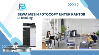 Sewa Mesin Fotocopy untuk Kantor di Bandung