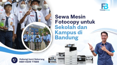 Sewa Mesin Fotocopy untuk Sekolah dan Kampus di Bandung