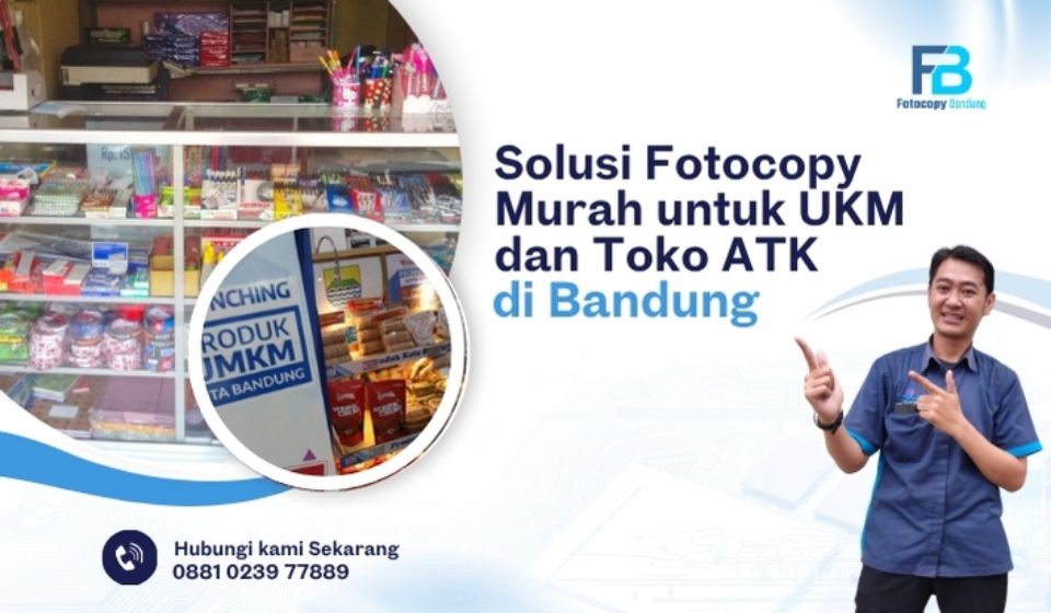 Solusi Fotocopy Murah untuk UKM dan Toko ATK di Bandung