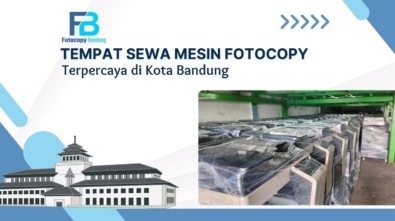 Tempat Sewa Mesin Fotocopy Terpercaya di Kota Bandung