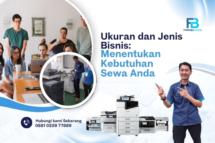 Ukuran dan Jenis Bisnis Menentukan Kebutuhan Sewa Anda