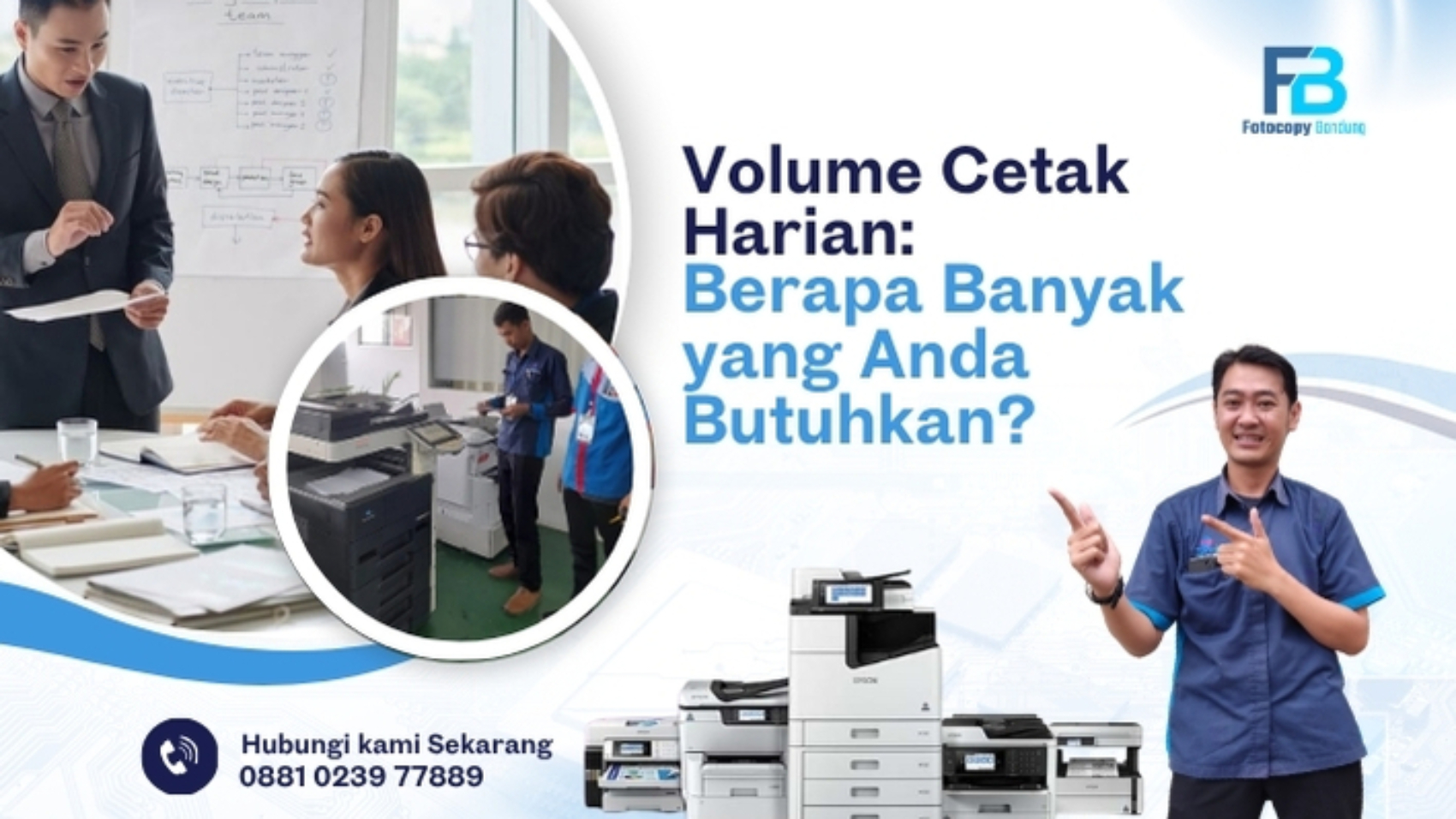 Volume Cetak Harian Berapa Banyak yang Anda Butuhkan