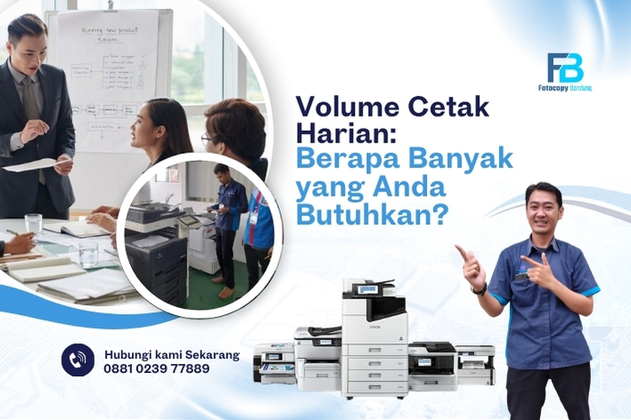 Volume Cetak Harian Berapa Banyak yang Anda Butuhkan