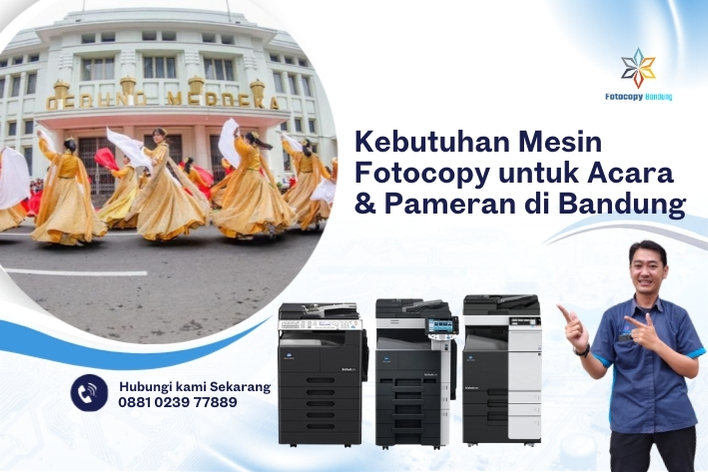 Kebutuhan Mesin Fotocopy untuk Acara & Pameran di Bandung