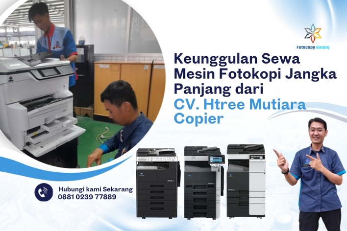 Keunggulan Sewa Mesin Fotokopi Jangka Panjang