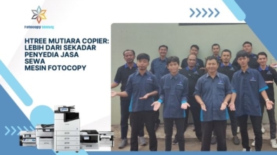 Htree Mutiara Copier: Lebih dari Sekadar Penyedia Jasa Sewa Mesin Fotocopy