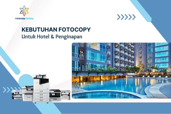 Kebutuhan Fotokopi untuk Hotel & Penginapan