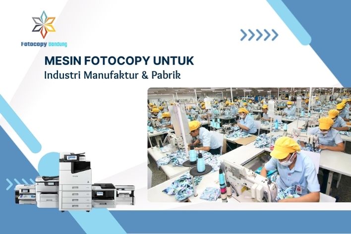 Mesin Fotocopy untuk Industri Manufaktur & Pabrik