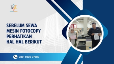Sebelum Sewa Mesin Fotocopy Perhatikan Hal hal Berikut