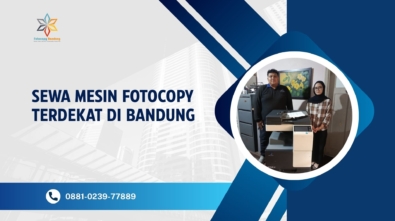 Sewa Mesin Fotocopy Terdekat di Bandung