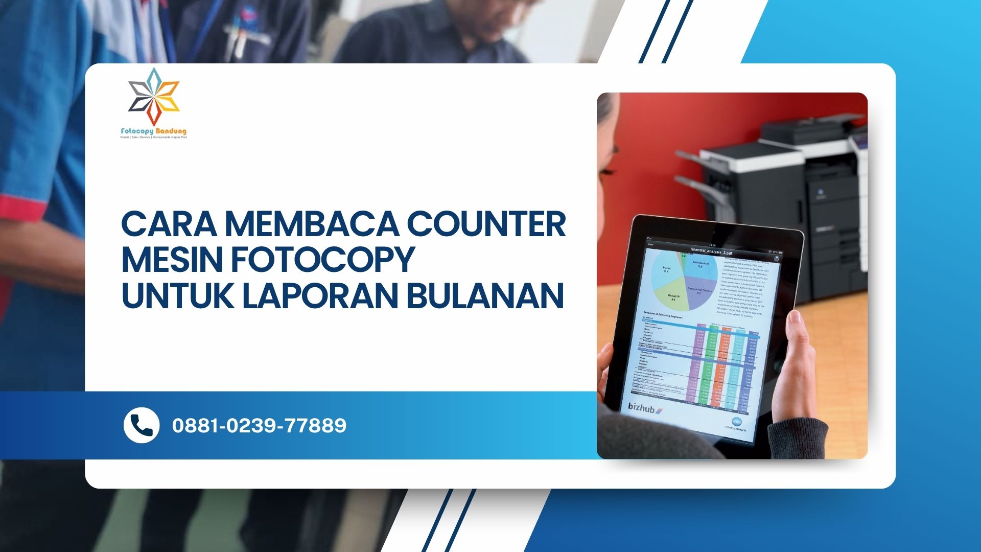 Cara Membaca Counter Mesin Fotocopy untuk Laporan Bulanan