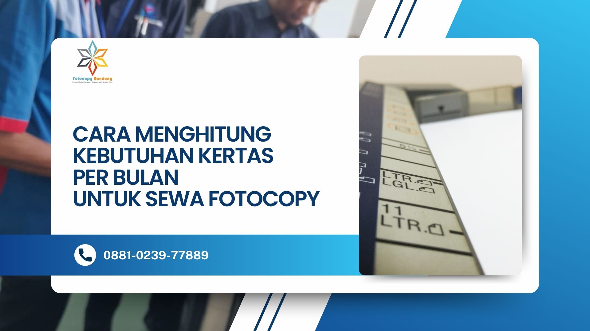 Cara Menghitung Kebutuhan Kertas Per Bulan untuk Sewa Fotocopy