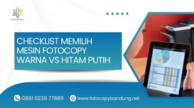 Checklist Memilih Mesin Fotocopy Warna vs Hitam Putih