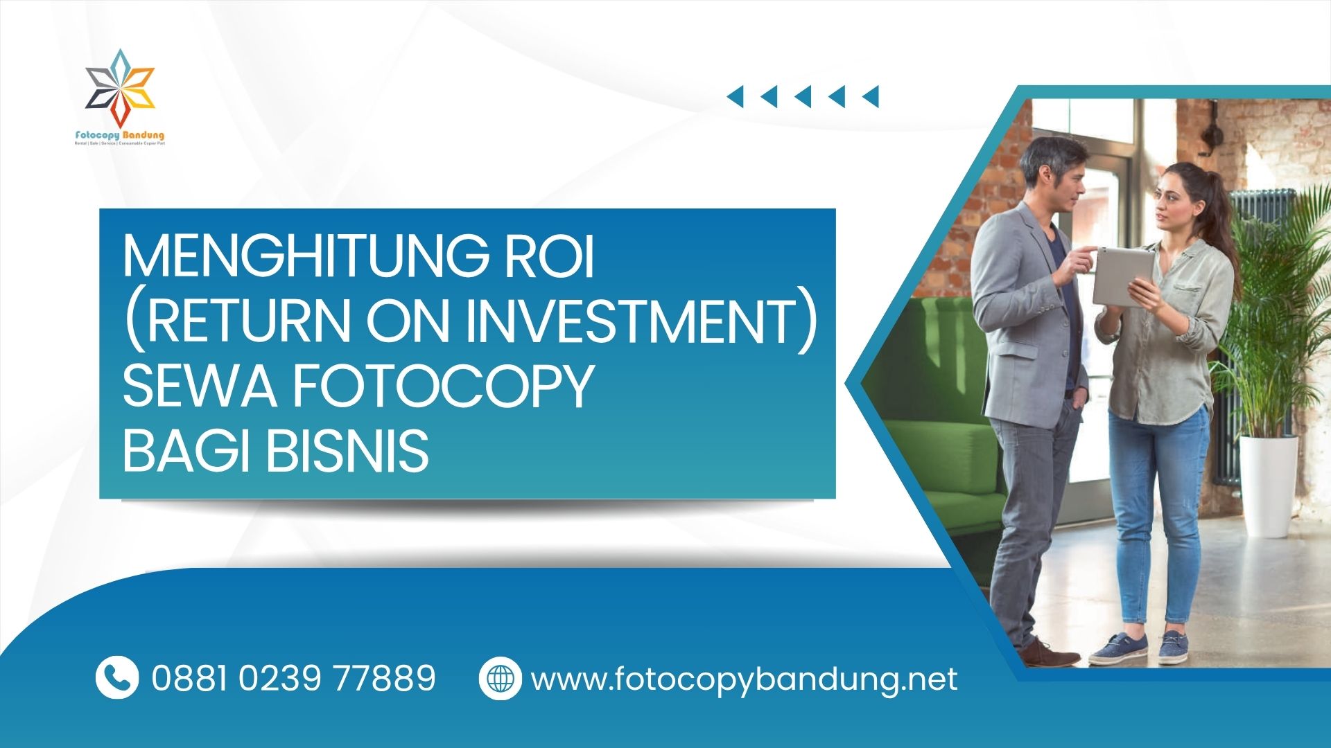 Menghitung ROI (Return on Investment) Sewa Fotocopy bagi Bisnis