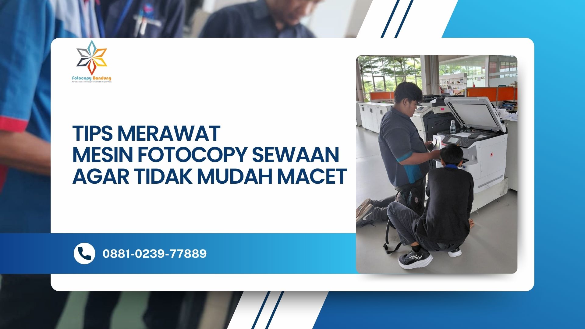 Tips Merawat Mesin Fotocopy Sewaan Agar Tidak Mudah Macet