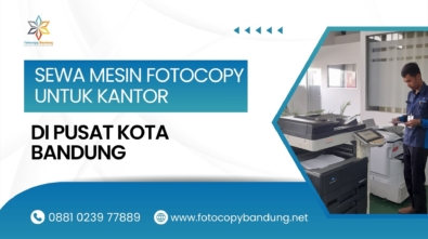 Sewa Mesin Fotocopy untuk Kantor di Pusat Kota Bandung