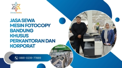Jasa Sewa Mesin Fotocopy Bandung Khusus Perkantoran dan Korporat